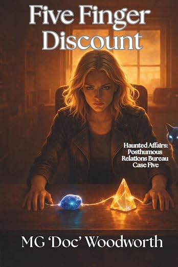 Five Finger Discount, Haunted Affairs Book 5, by MG ‘Doc’ Woodworth — book cover
